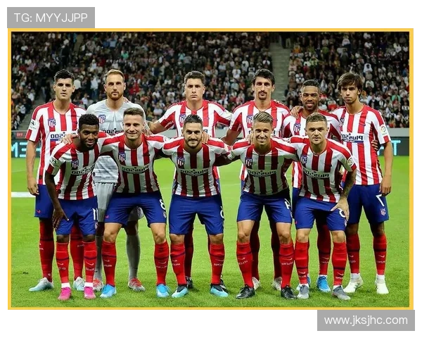 马德里竞技俱乐部崛起之路与西甲豪门争霸格局的深度解析